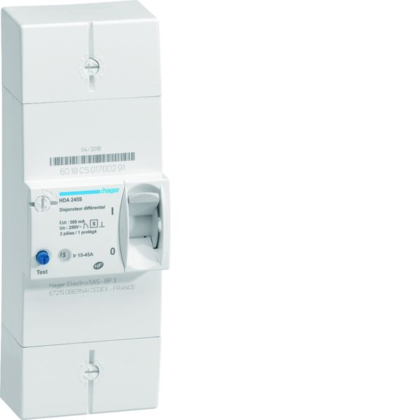 Disjoncteur de branchement différentiel 2 pôles 15/45 A 500 mA sélectif HDA245S